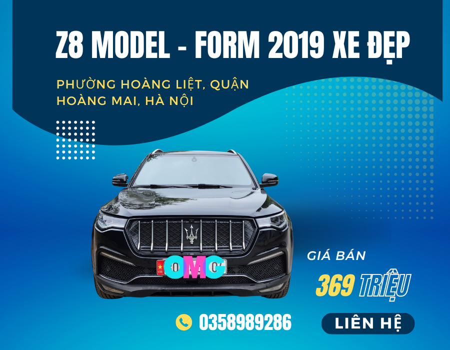 https://bonbanh.info/z8-model-form-2019-xe-dep-chu-yeu-nu-di-giu-gin-can-than-j1506.html